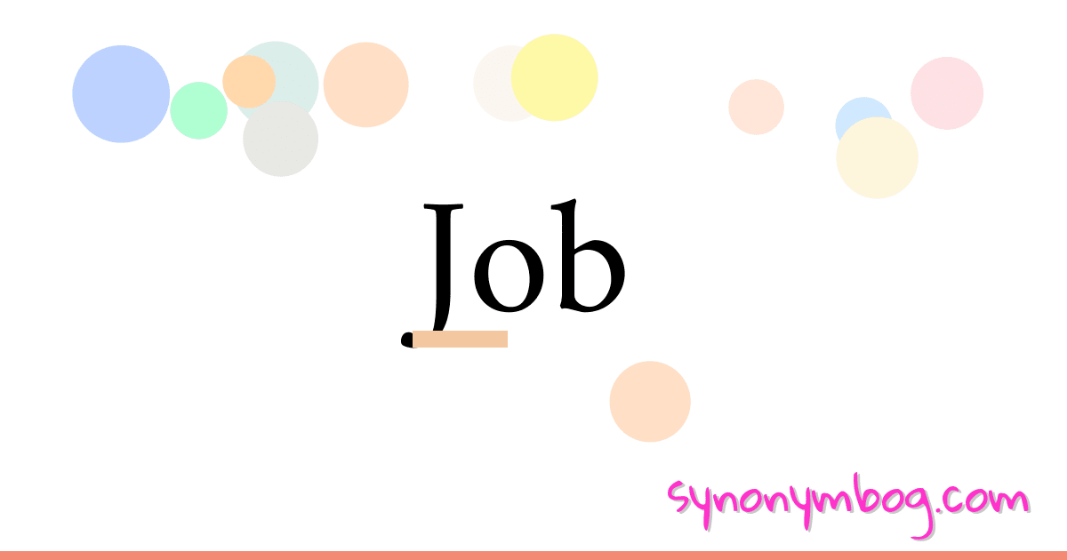 Job synonymer krydsord betyder forklaring og brug