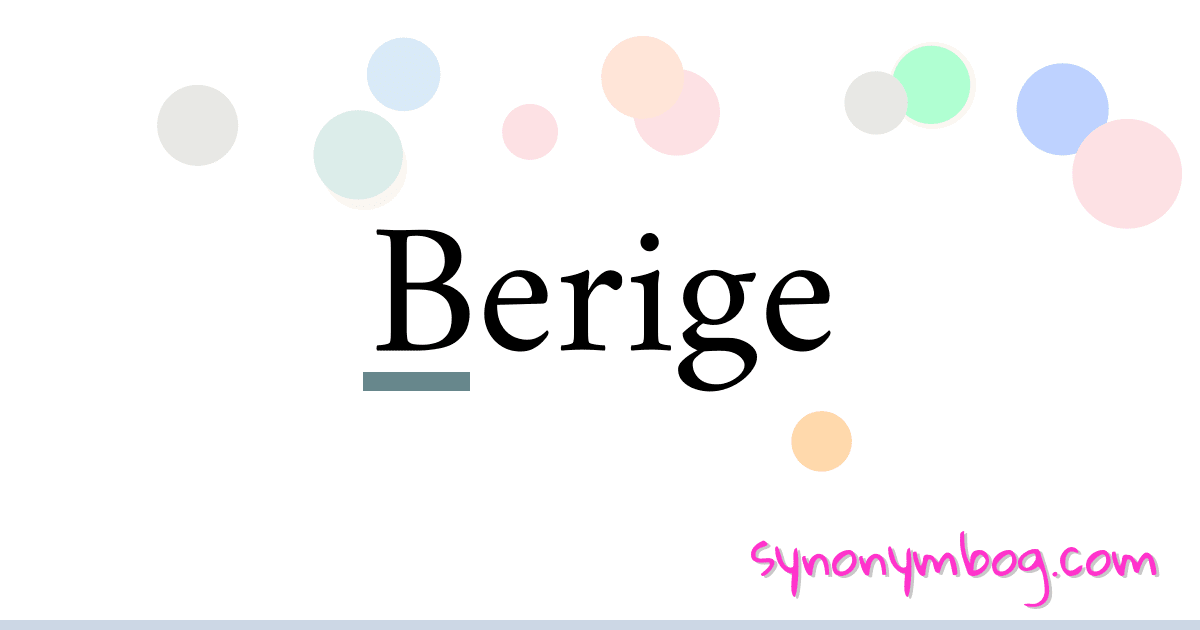 Berige synonymer krydsord betyder forklaring og brug